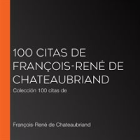 100_citas_de_Fran__ois-Ren___de_Chateaubriand